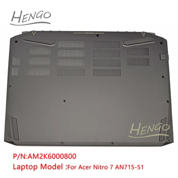 AM2K6000800 черный Новый оригинальный для Acer Nitro 7 AN715-51 N18C3 Нижний корпус Нижняя крышка основания корпуса D Крышка корпуса