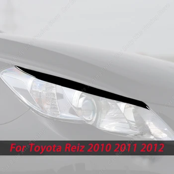 Для Toyota Reiz 2010 2011 2012 Пара Глянцевых черных автомобильных передних фар, бровей, век, наклеек, обвесов, тюнинговых украшений