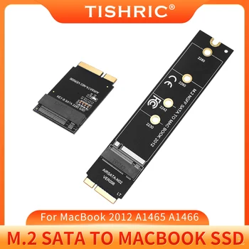 Карта адаптера TISHRIC M2 M.2 NGFF к SSD-накопителю для MacBook Air 2012 A1465 A1466 MD223 MD224 MD231 MD232 SSD M2 SATA Обновленный Комплект