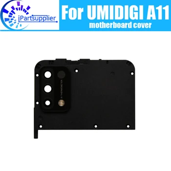 Крышка материнской платы UMIDIGI A11 100% Оригинальная крышка материнской платы Запасные аксессуары для мобильного телефона UMIDIGI A11.